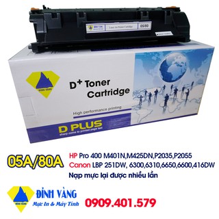 Hộp mực DPLUS 05A/80A - HP PRO 400 M401N/M425DN/P2035/P2055 - CANON LBP 251DW/6300/6310/6650/6600/416DW
