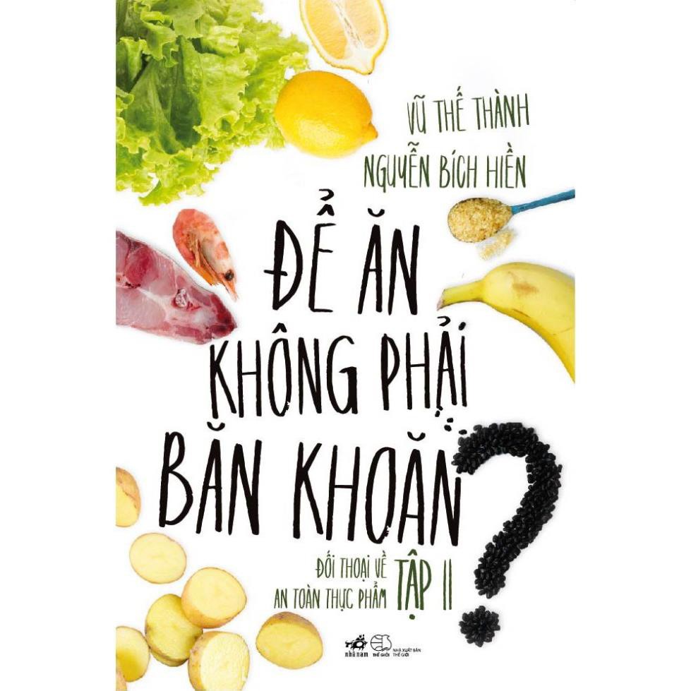 Sách - Để ăn không phải băn khoăn (Tập 2) [Nhã Nam]