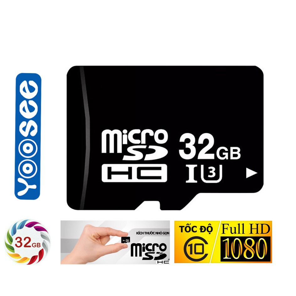 Thẻ nhớ Micro SDHC 32G C10 - chạy cho Camera Yoosee