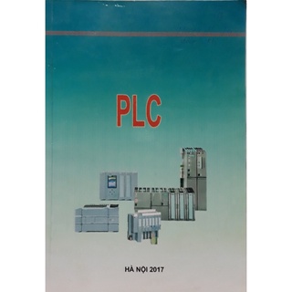Plc - khoa điện đhcn; plc s7 - 300; plc s7 - 1200; ứng dụng plc
