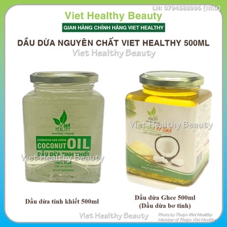 Dầu dừa nguyên chất viet healthy 500ml, dầu dừa nguyên chất tinh khiết lên men tươi lạnh việt healthy, raw coconut oil
