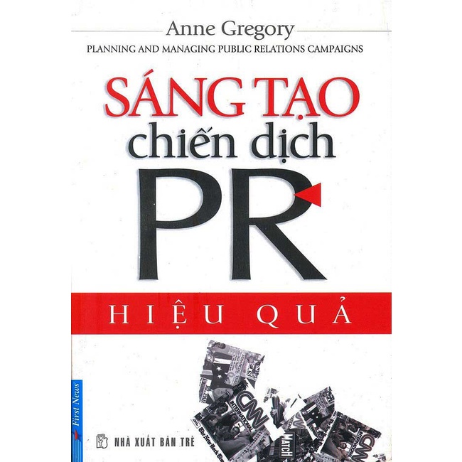 Sách - Sáng Tạo Chiến Dịch Pr Hiệu Quả