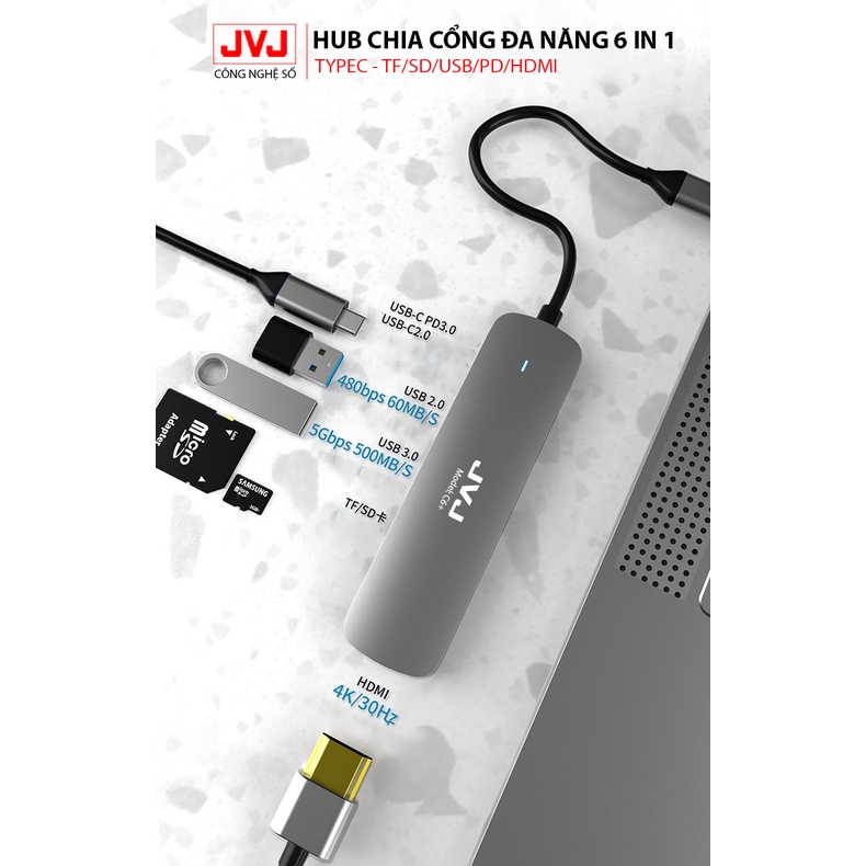 Hub type C USB C6 JVJ 6 trong 1 đa năng cổng chuyển đổi chia cổng USB 3.0 tốc độ 500Mb/s SD, TF, 4K,HDMI cho MacBook lap