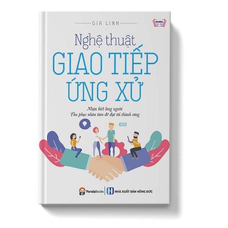 Nghệ Thuật Giao Tiếp Ứng Xử