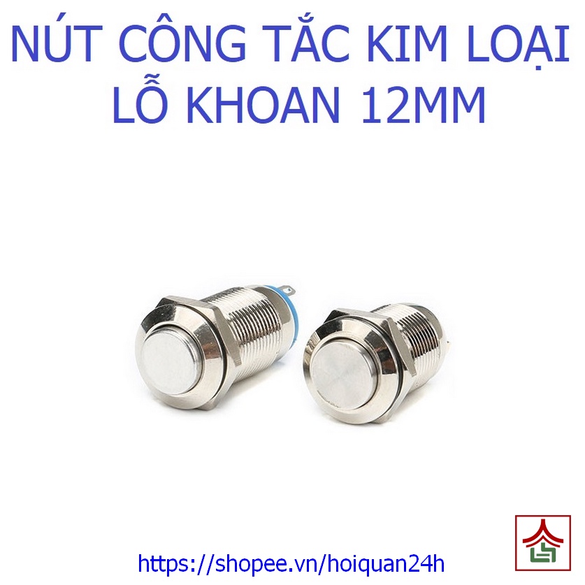 Nút Công Tắc Kim Loại 12mm Chân Hàn Chống Nước Cao Cấp