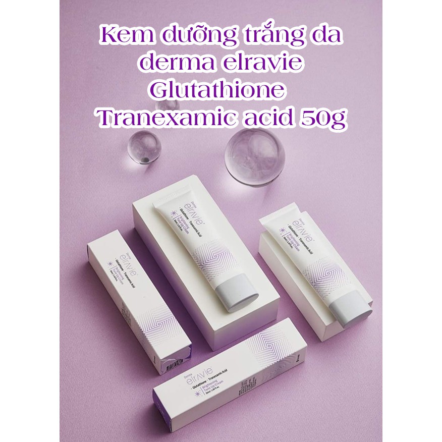 Kem dưỡng trắng da derma elravie glutathione. Tranexamic acid 50g