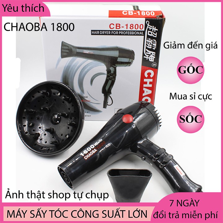 Máy sấy tóc CHAOBA1800 công suất lớn 1600w, có chế độ thổi 2 chiều nóng lạnh