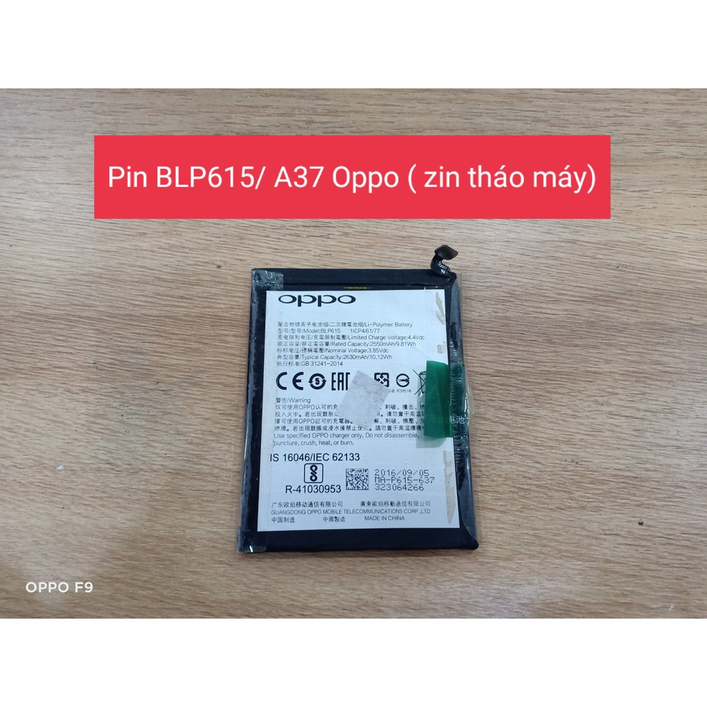 Pin BLP615-A37 Oppo ( Zin tháo máy)