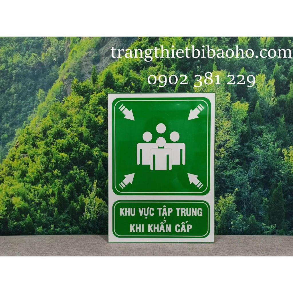 Biển báo Khu vực tập trung khi khẩn cấp - KT 30 x 40cm