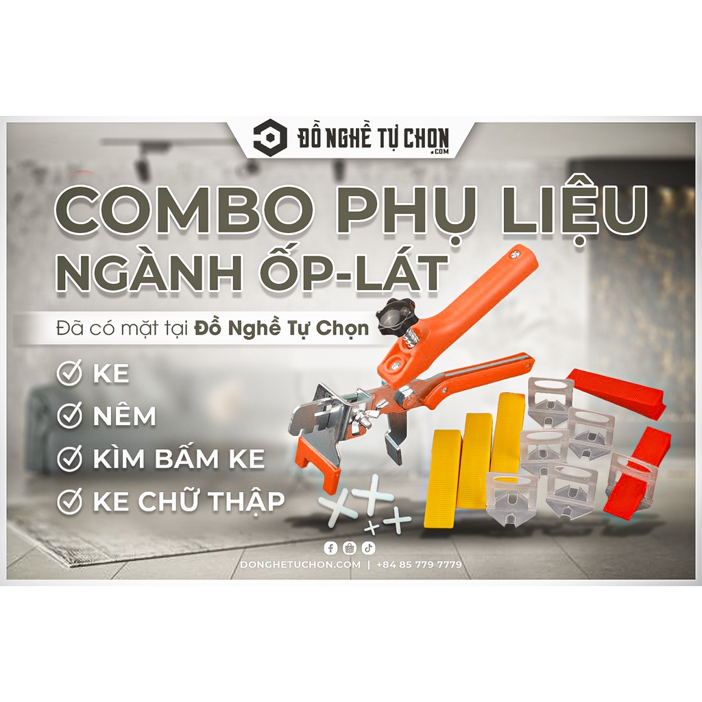 Kìm Bấm Ke Lát Gạch - Dụng Cụ Ốp Lát