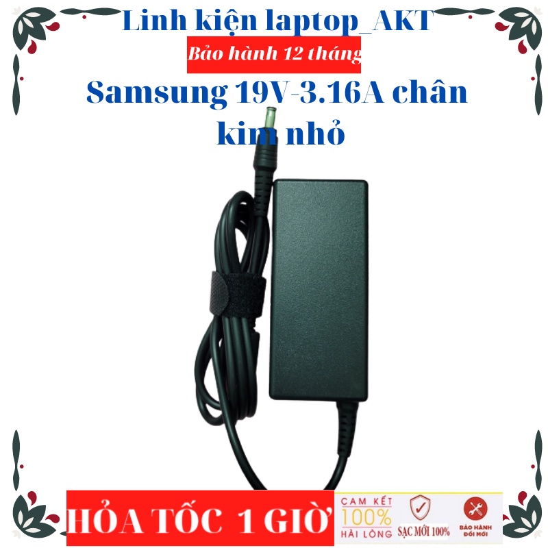 Sạc Laptop Samsung 19V-3.16A-60W-ZIN chân 5.5*3.0 RV409 RV418 R538 450R4E R428 RV509 RV518 SF410 RV408 SF411 X420