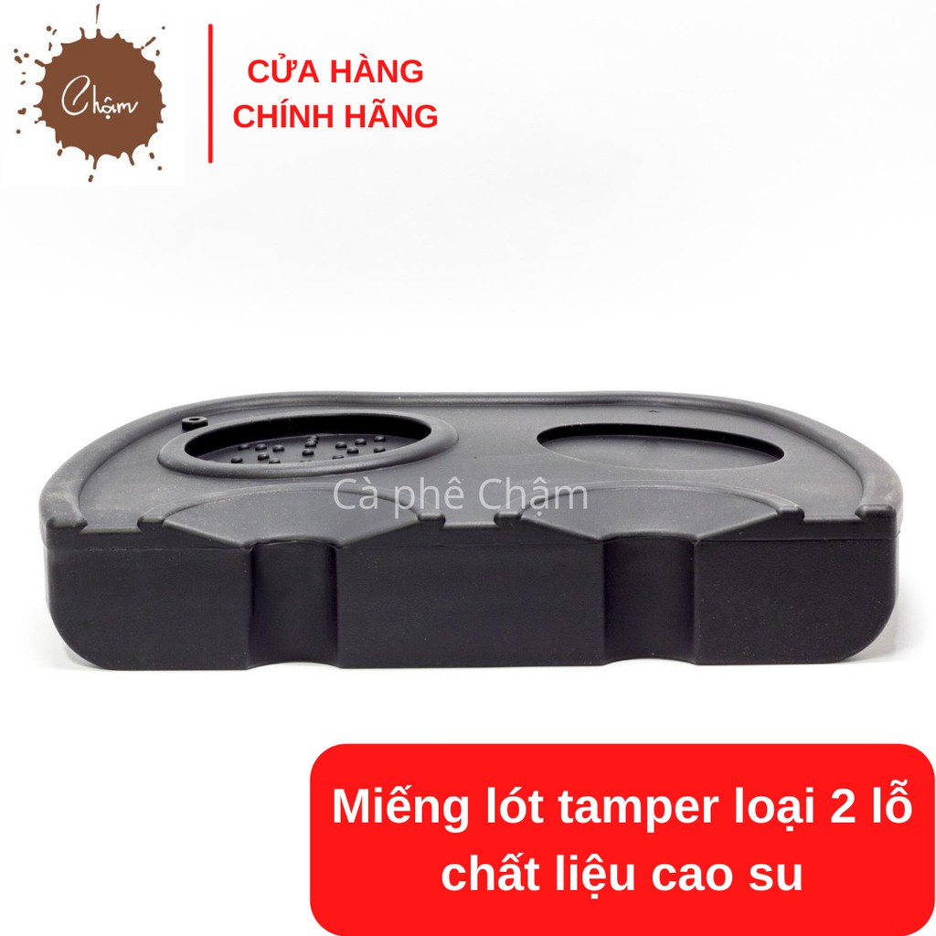 Miếng lót tamper loại 2 lỗ chất liệu cao su