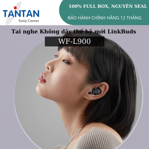 Tai Nghe Bluetooth Sony Thế Hệ Mới LinkBuds - WF-L900 - DSEE - Kháng nước IPX4