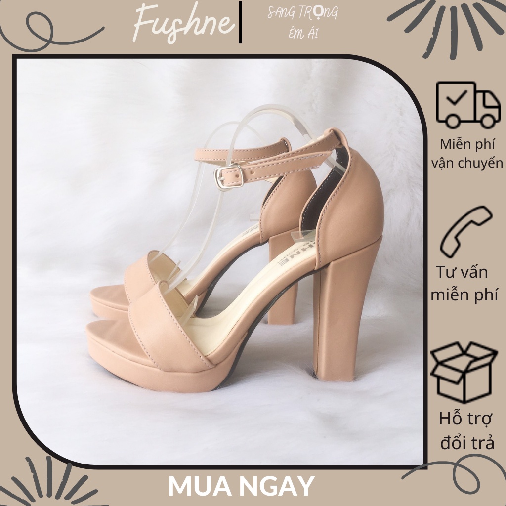 Giày Sandal cao gót Fushne 12 phân đúp, quai bản ngang hậu úp ôm chân chất liệu Si mờ