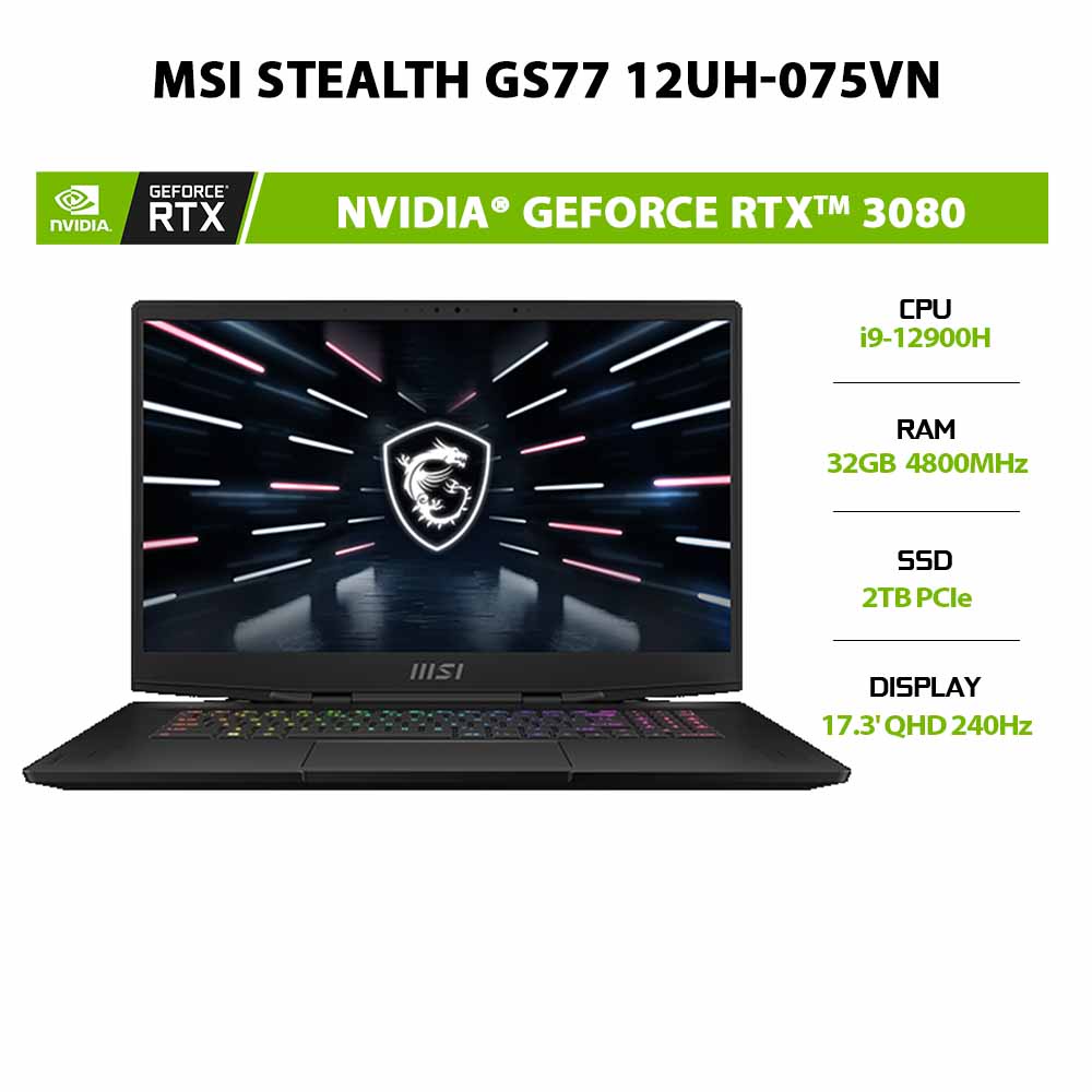 Laptop MSI Stealth GS77 12UH-075VN (i9-12900H | 32GB | 2TB | GeForce RTX™ 3080 8GB | 17.3' QHD 240Hz | Win 11)