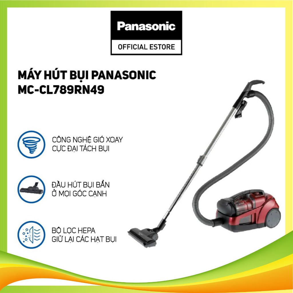 Máy Hút Bụi Panasonic MC-CL789RN49 - Hàng Chính Hãng- Bảo Hành 12 Tháng