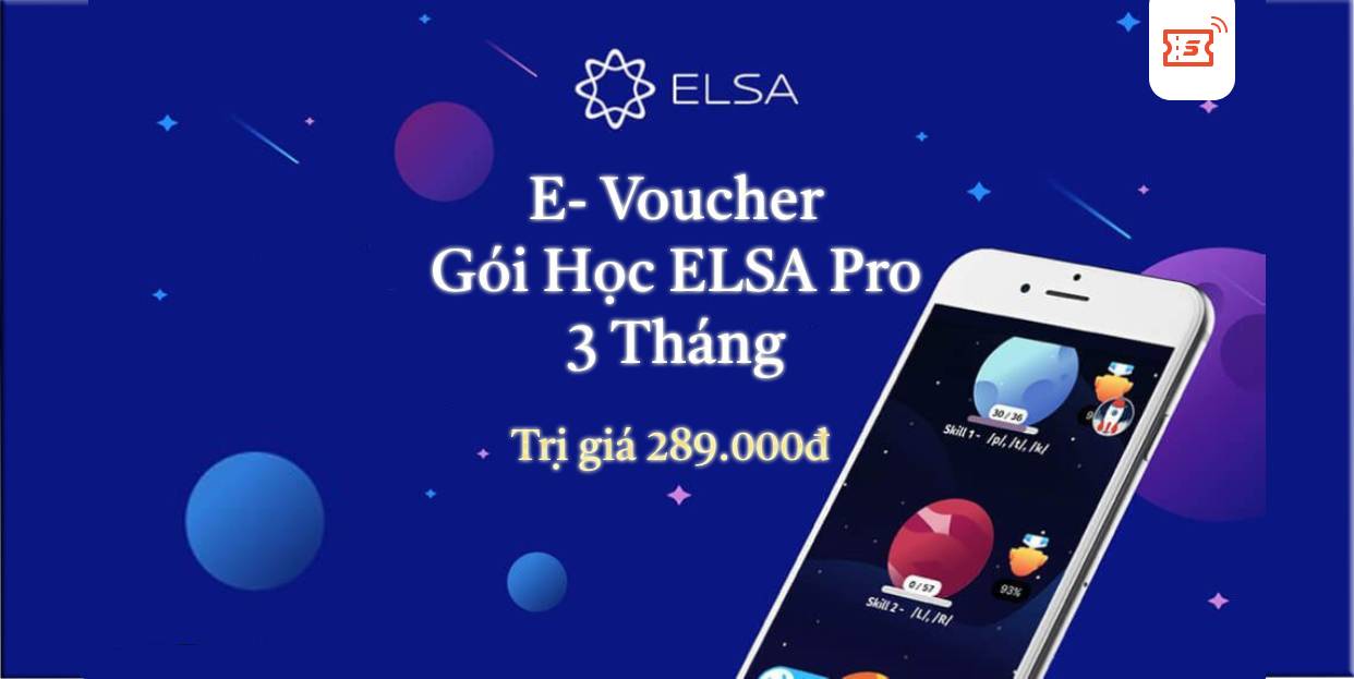 Toàn quốc [E-Voucher] - Phát âm tiếng Anh chuẩn bản xứ cùng ELSA SPEAK - Gói học ELSA Pro thời hạn 3 tháng