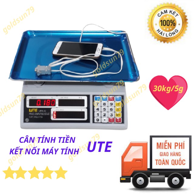 [ Hàng Mới ] cân điện tử tính tiền UTE ( UPA-Q ) 30kg/5g kết nối máy tính bán hàng siêu thị