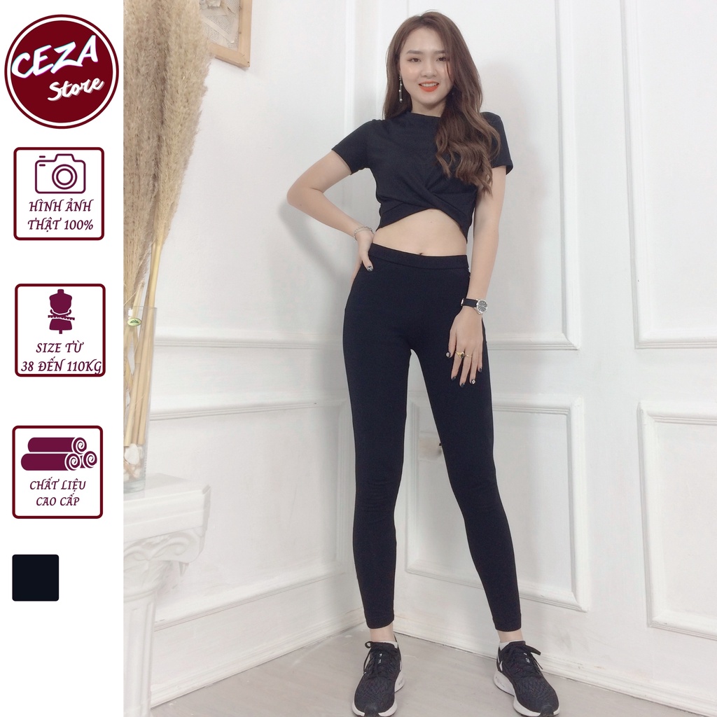 Quần legging nữ,quần thun ôm nâng mông dáng dài ,cạp cao co giãn 4 chiều ngoại cỡ đến 110kg - Ceza