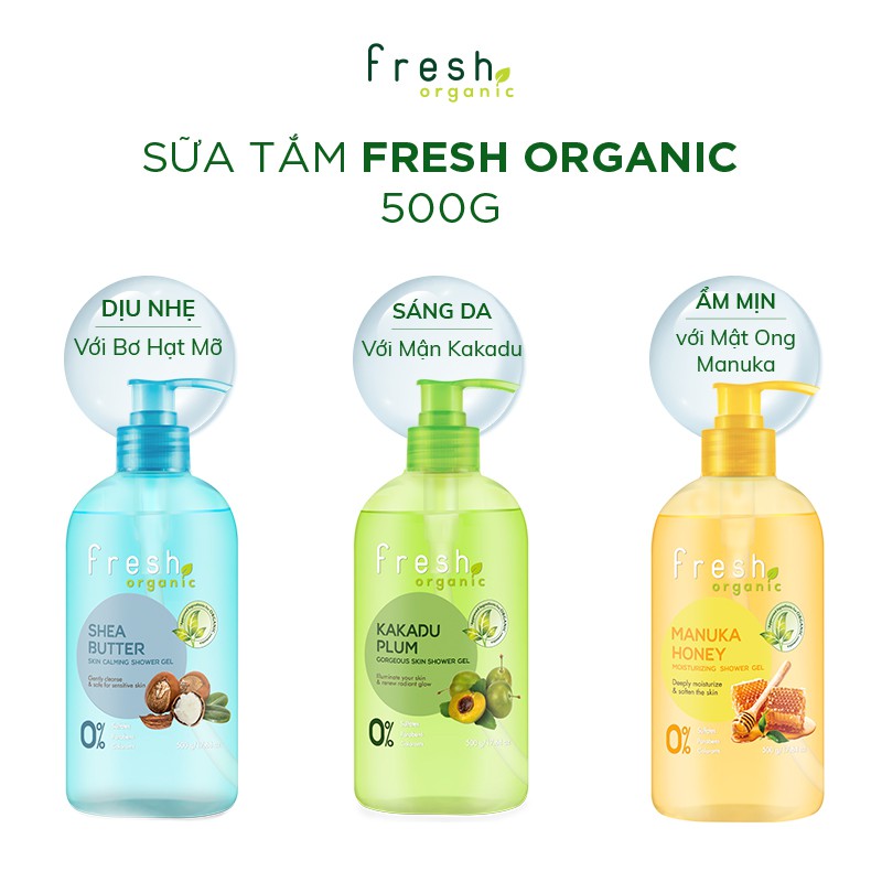 Gel Tắm Hữu Cơ Dưỡng Da Fresh Organic 500g