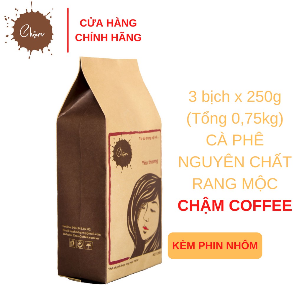 Combo 3 bịch cà phê nguyên chất rang mộc Chậm Coffee – Yêu Thương 250g (Kèm phin)