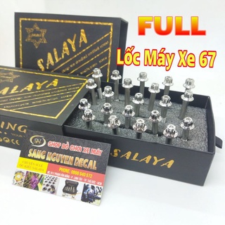 FULL ỐC SALAYA MÁY XE 67