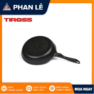 CHẢO CHIÊN CẠN TIROSS TS6103