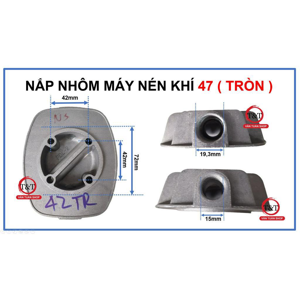 NẮP NHÔM MÁY NÉN KHÍ 47 LOẠI TRÒN - NẮP NHÔM MNK 47 TRÒN - MẶT BÍCH MNK 47 TRÒN