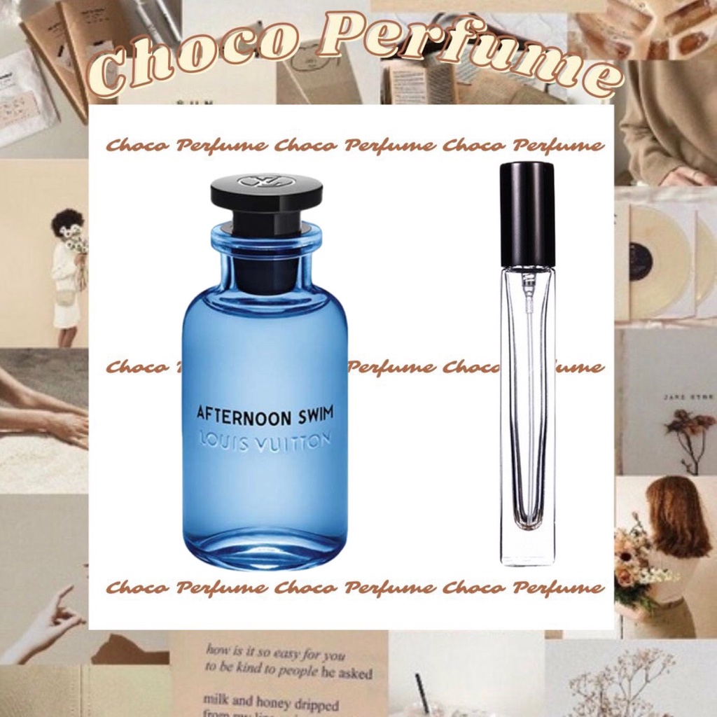 Mẫu Thử Nước Hoa Lv Afternoon Swim "𝒞𝒽𝑜𝒸𝑜 𝒫𝑒𝓇𝒻𝓊𝓂𝑒"
