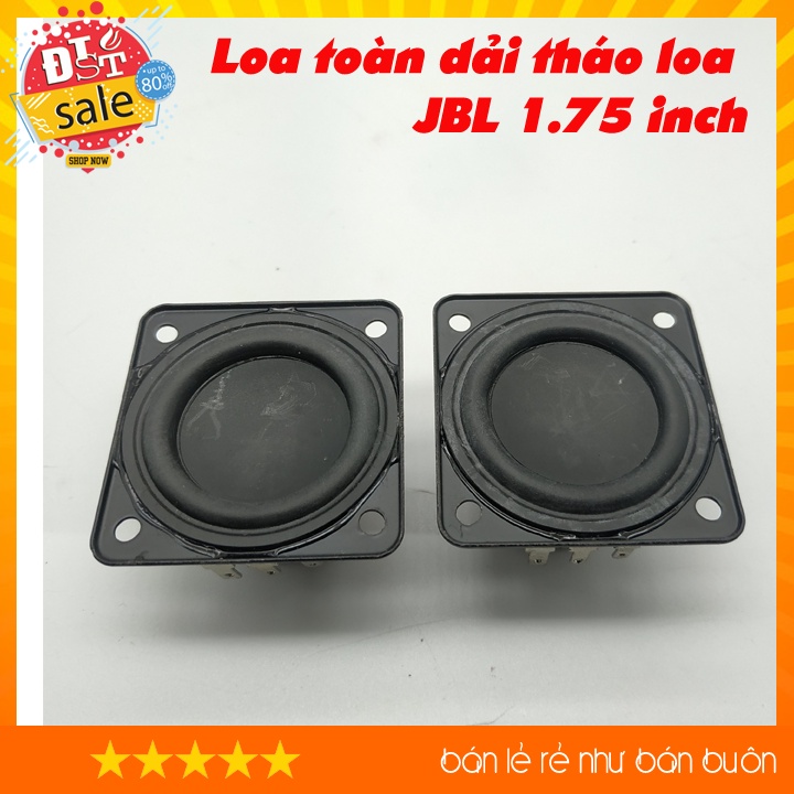 Loa toàn dải tháo loa JBL 1.75 inch (48mm)