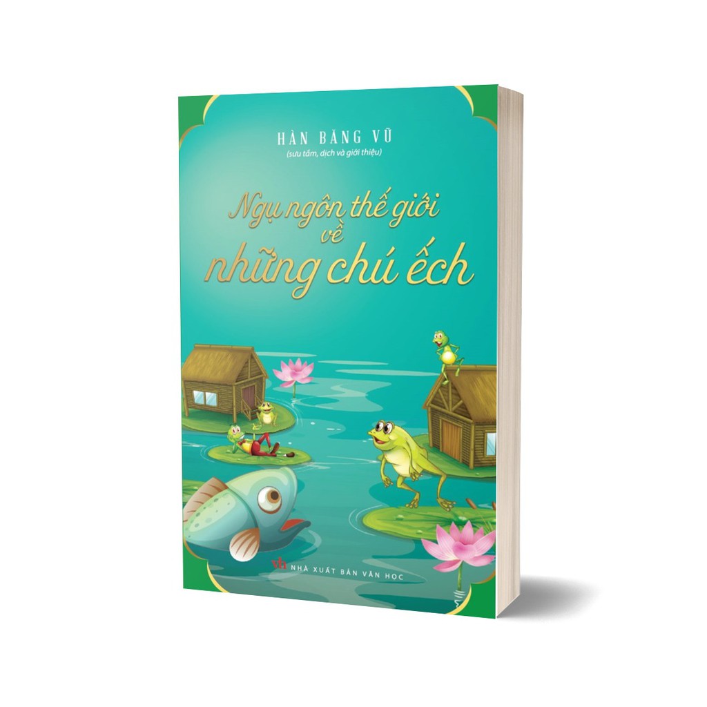 Sách - Ngụ Ngôn Thế Giới Về Những Chú Ếch