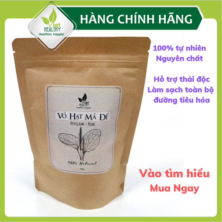 Vỏ hạt mã đề Viet Healthy 150gr