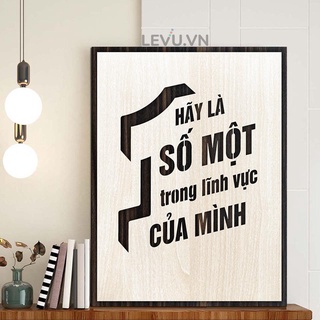 Tranh Phòng Giám Đốc LEVU095 "Hãy luôn là số một trong lĩnh vực của mình"