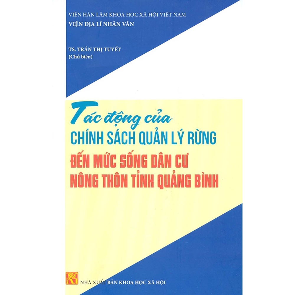 Sách - Tác Động Của Chính Sách Quản Lý Rừng Đến Mức Sống Dân Cư Nông Thôn Tỉnh Quảng Bình