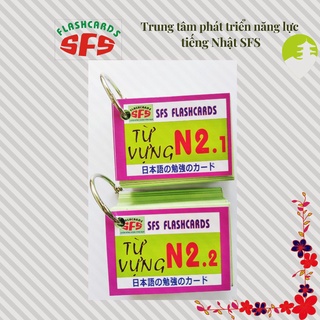 Bộ thẻ từ vựng N2 dùng để luyện kỳ thi năng lực tiếng Nhật