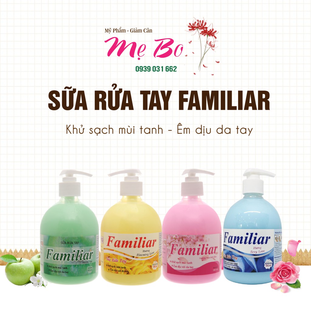 Sữa rửa tay kháng khuẩn khử mùi Familiar 500ml