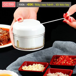 Máy xay hành tỏi kéo tay GD399