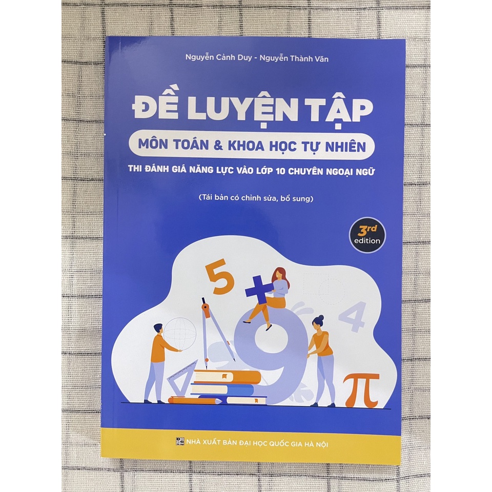 Bộ sách Đề Luyện Tập Thi Đánh Giá Năng Lực Vào Lớp 10 Chuyên Ngoại Ngữ Môn Toán - Ngữ Văn
