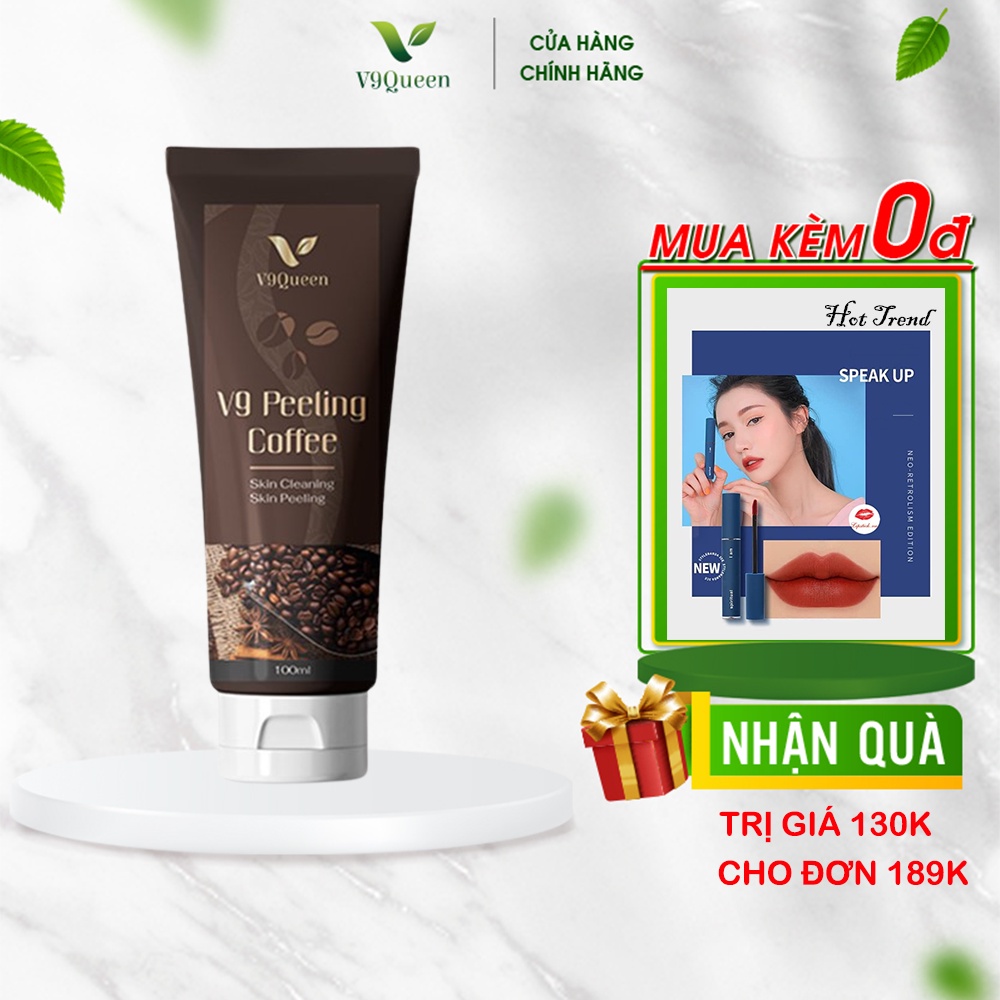 Tẩy tế bào chết V9Queen, dành cho mọi loại da V9 Peeling Coffee 100ml