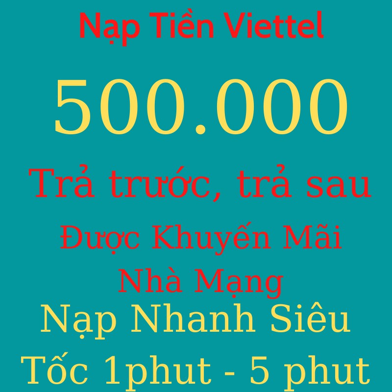 Thẻ Cào Viettel 500k Xong Nhanh  – Shop DoanhNgoc90