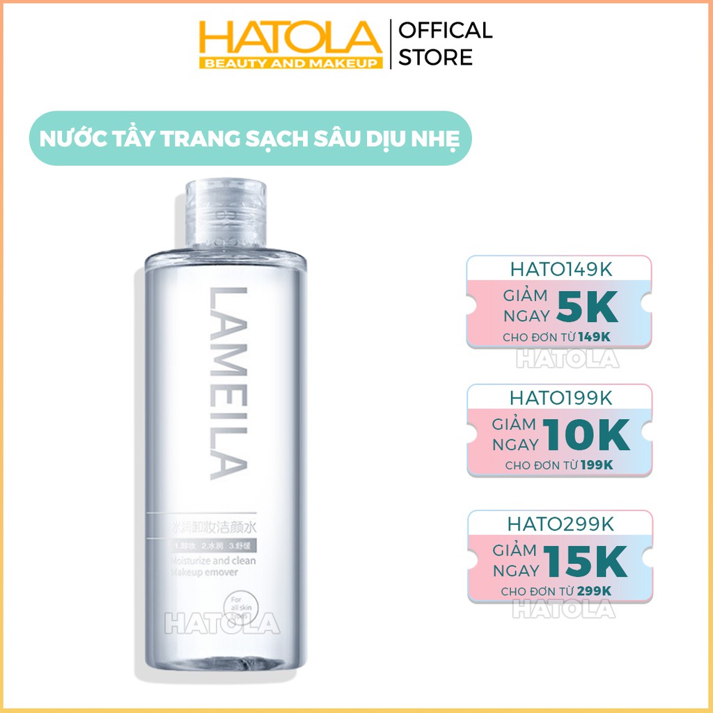 Nước tẩy trang sạch sâu dịu nhẹ cho da 300ml chính hãng Hatola