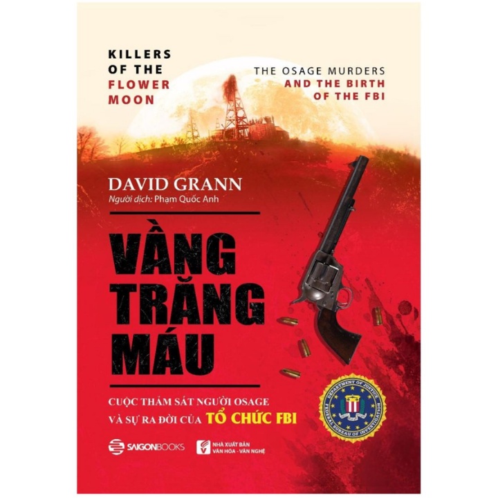 Sách - Vầng Trăng Máu - David Grann