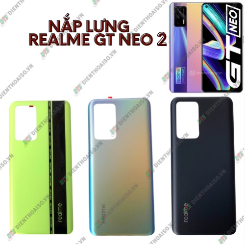 Nắp lưng realme gt neo 2 đủ màu