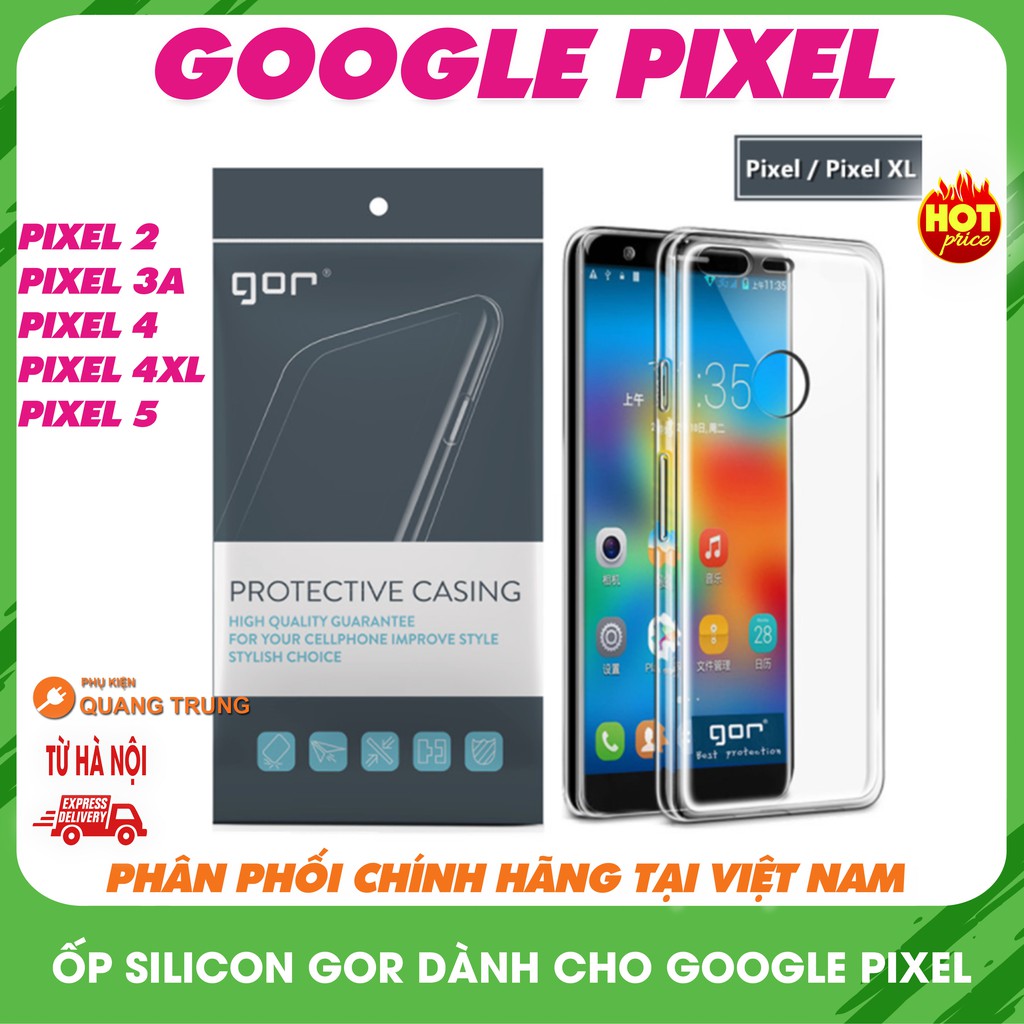 Ốp Silicon Gor trong suốt dành cho google pixel 2,google pixel3A,google pixel4,4xl,5