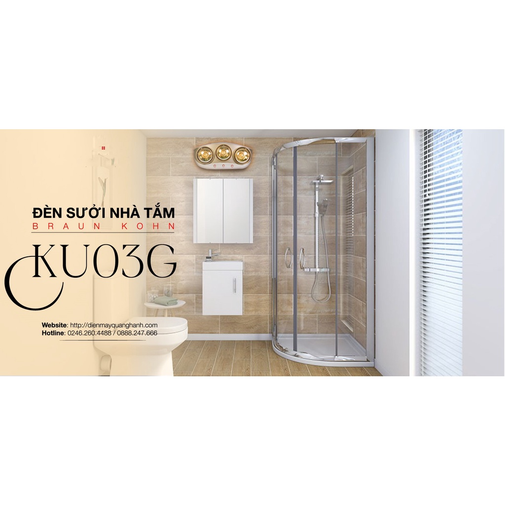 Đèn sưởi nhà tắm Braun Kohn KU03G