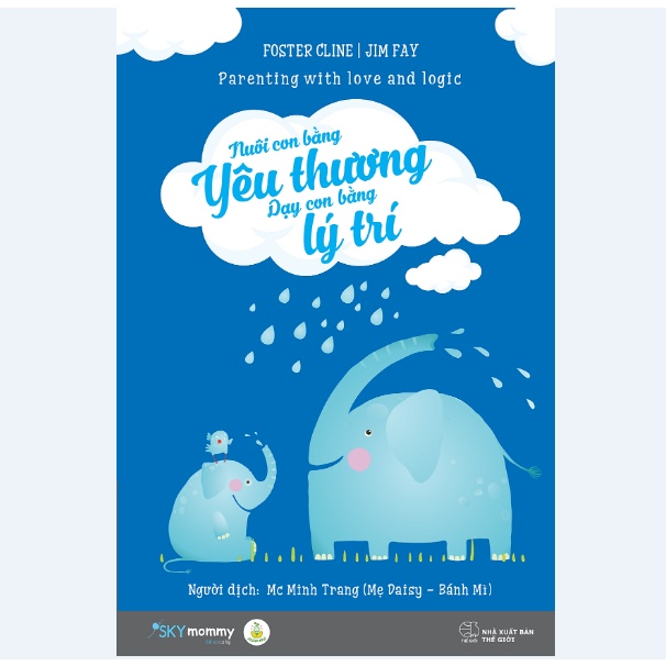Sách - Nuôi Con Bằng Yêu Thương Dạy Con Bằng Lý Trí  az