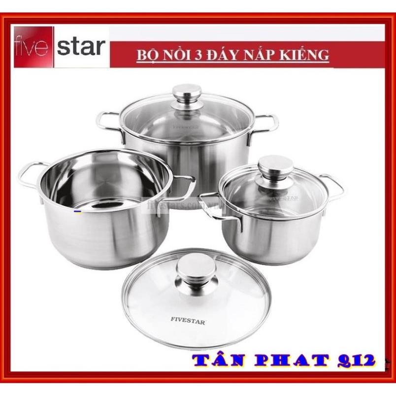 BỘ NỒI INOX 3 ĐAY NẮP KIẾNG FIVESTAR