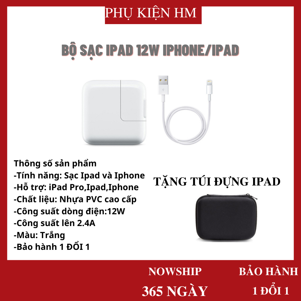 [CHÍNH HÃNG] BỘ SẠC IPAD 12W nguyên seal theo máy 1 ĐỔI 1