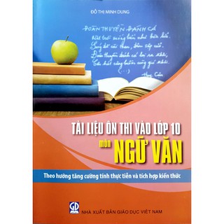 Tài Liệu Ôn Thi Vào Lớp 10 - Môn Ngữ Văn