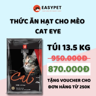 Thức Ăn Hạt Cho Mèo CAT EYE 13.5KG CATEYES Hàn Quốc CATEYE Nhập Khẩu Chính Hãng - EASYPET